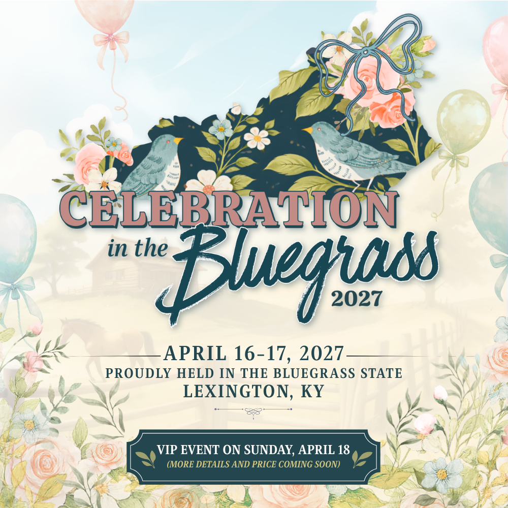 Celebration in the Bluegrass 2027 EARLY BIRD Registration- Events- The Celebration Co.