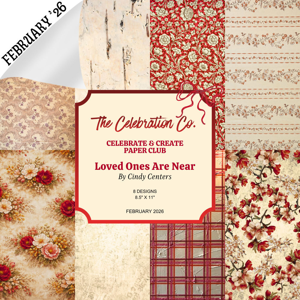 Loved Ones Are Near - Digital Download - Craft Paper Set- Digital- The Celebration Co.