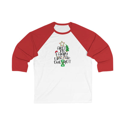 Ain’t No Family Like the One I Got – Christmas Tee